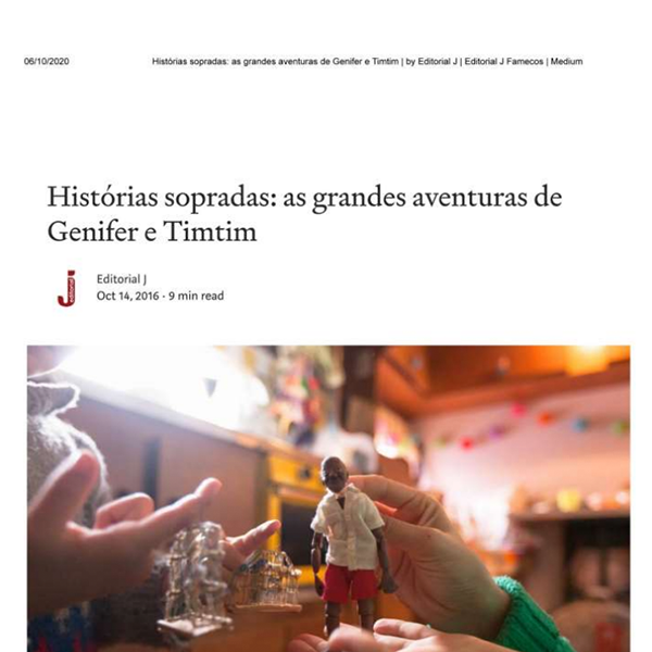 IMPRENSA - Editorial J Famecos _ Medium - A incrível viagem de Genifer e Timtim
